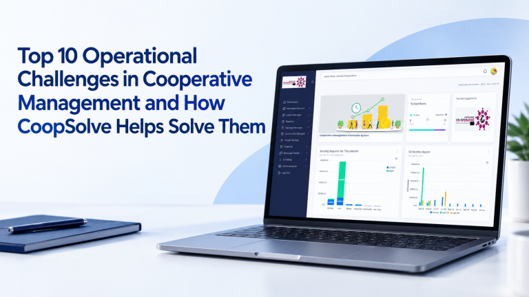 Top 10 Operational Challenges in Cooperative Management and How CoopSolve Helps Solve Them