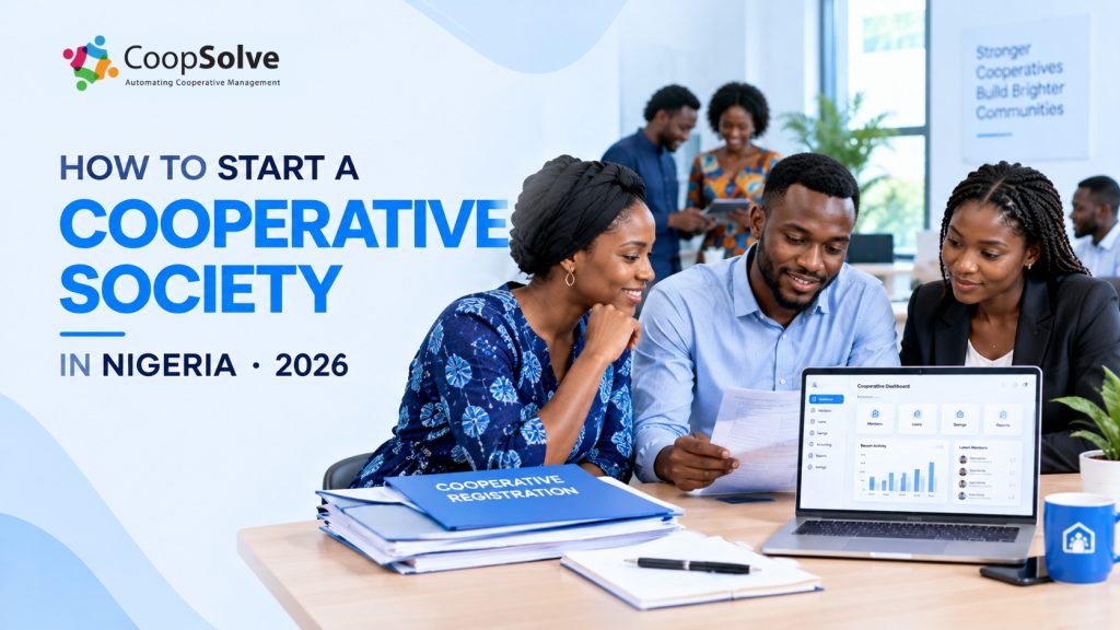 How to Start a Cooperative Society in Nigeria in 2026: Registration, Requirements, Costs and What to Do After